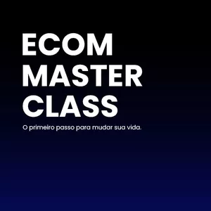 Imagem de capa para o Curso online Ecom Master Class