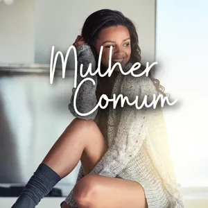 Imagem de capa para o Ebook Meu Arquétipo: Mulher Comum (Cara Comum)
