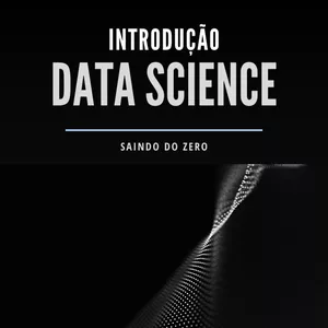 Imagem de capa para o Ebook Introdução a Data Science