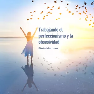 Imagen de portada para Curso online Trabajando el perfeccionismo y la obsesividad