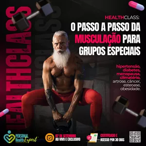 Imagem de capa para o Curso online HEALTHCLASS: O passo a passo da musculação para grupos especiais.
