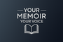 Your Memoir, Your Voice
