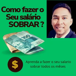 Imagem de capa para o Curso online COMO FAZER O MEU  SALÁRIO SOBRAR