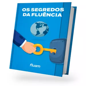 Imagem de capa para o Ebook Os Segredos da Fluência!
