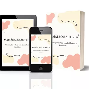 Imagem de capa para o Ebook MAMÃE SOU AUTISTA Dicas e Orientações para Pais e Familiares de Autistas