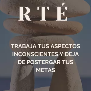 Imagen de portada para Curso online R T É - Trabaja tus aspectos inconscientes y deja de postergar tus metas 