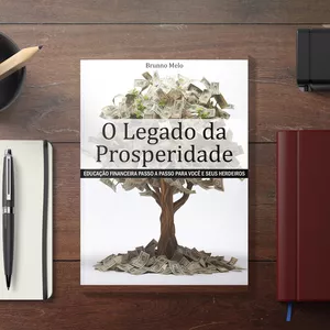 Imagem de capa para o Ebook O Legado da Prosperidade