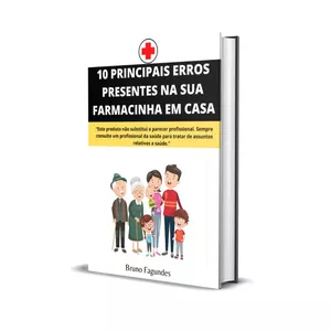 Imagem de capa para o Ebook 10 PRINCIPAIS ERROS PRESENTES NA SUA FARMACINHA EM CASA