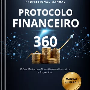 Imagem do curso Protocolo Financeiro 360: O Guia Mestre para Novos Gerentes Financeiros e Empresários.