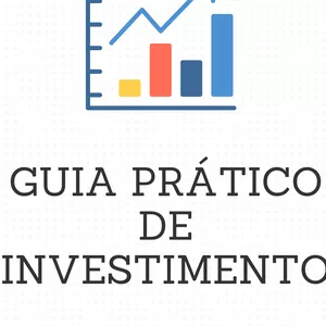 Imagem de capa para o Ebook Guia prático de investimento 