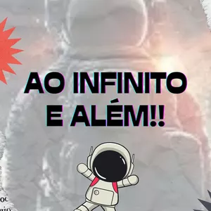 Imagem de capa para o Ebook Ao Infinito e Além!!