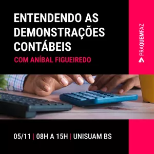 Imagem de capa para o Evento presencial Entendendo as Demonstrações Contábeis