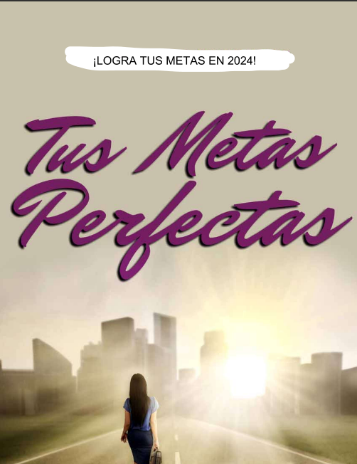 ¡Tus Metas Perfectas!