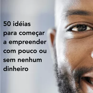 Imagem de capa para o Ebook 50 idéias para começar  a empreender com pouco ou sem nenhum dinheiro!