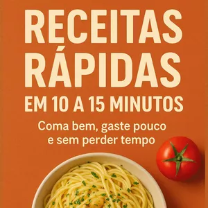 Imagem de capa para o Ebook Receitas práticas e rápidas 