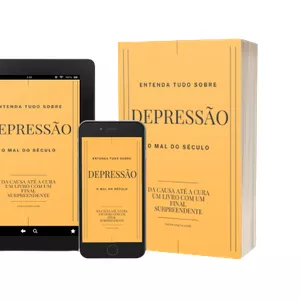 Imagem de capa para o Ebook ENTENDA TUDO  SOBRE A DEPRESSÃO "O MAL DO SÉCULO"