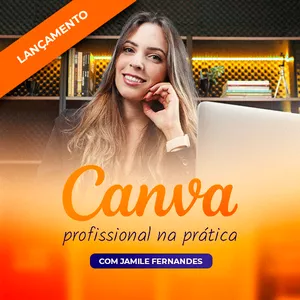Curso Canva Profissional na Prática 