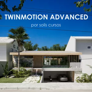 Imagem de capa para o Curso online Twinmotion Advanced - Solis Cursos