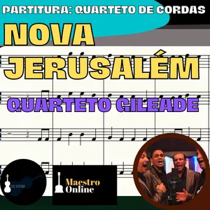 Imagem de capa para o Ebook Nova Jerusalém - Quarteto Gileade (Partitura para quarteto de cordas)