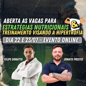 Imagem de capa para o Evento online Estratégias Nutricionais e treinamento visando a hipertrofia