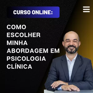 Imagem de capa para o Curso online Como escolher minha abordagem em Psicologia Clínica