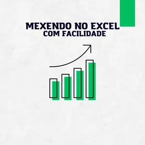 Imagem de capa para o Curso online Mexendo no Excel - com facilidade