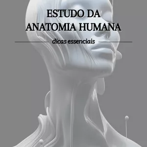 Imagem de capa para o Ebook Estudo da Anatomia Humana - dicas essenciais