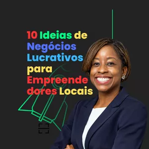 Imagem de capa para o Ebook 10 Ideias de Negócios Lucrativos para Empreendedores Locais