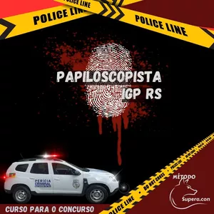 Imagem do curso PAPILOSCOPISTA IGP RS MÉTODO SUPERA.CON