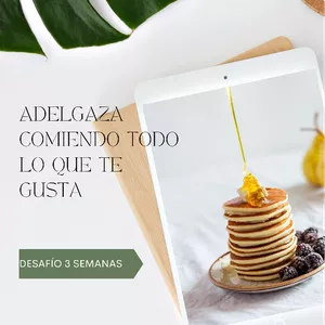 Imagen de portada para Ebook ADELGAZA comiendo todo lo que te gusta. Desafío de 3 semanas. 