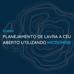 Imagem de capa para o Curso online Planejamento de lavra a céu aberto utilizando o Micromine