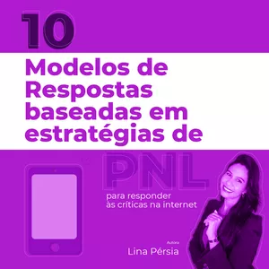 Imagem principal do produto Como responder as críticas em Redes Sociais - 10 Modelos de respostas baseadas Programação Neurolinguística - PNL e Comunicação.