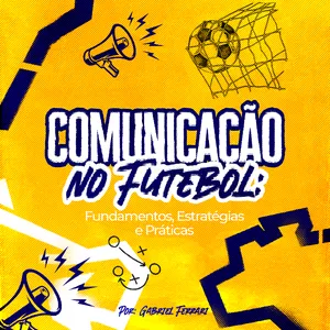 Imagem de capa para o Ebook Comunicação no Futebol: Fundamentos, Estratégias e Práticas