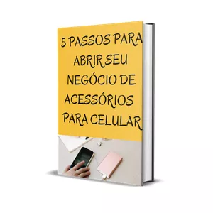 Imagem principal do produto 5 PASSOS PARA FATURAR DE 3 A 5K COM  ACESSÓRIOS PARA  CELULAR 