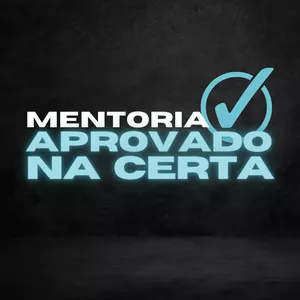 Imagem de capa para o Serviço online Mentoria Aprovado Na Certa