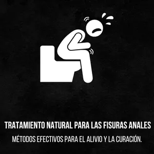 Imagen de portada para Ebook Guía Completa para Curar la Fisura Anal de Forma Natural
