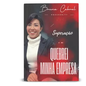 Imagem de capa para o Ebook Superação após Quebrar Minha Empresa