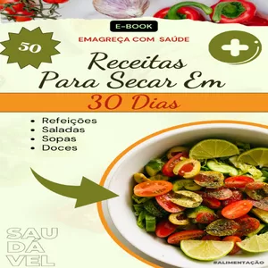 Imagem de capa para o Ebook 50 Receitas para Secar em 30 Dias - Sabor Emagrecedor