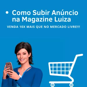 Imagem principal do produto Como Subir Anúncio na Magazine Luiza