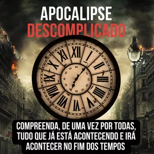 Imagem de capa para o Ebook Apocalipse Descomplicado