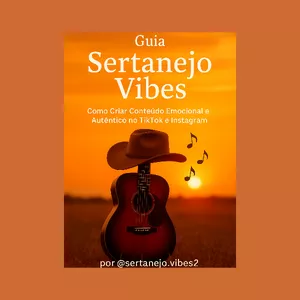 Imagem de capa para o Ebook Como Criar Conteúdo Emocional e Autêntico no TikTok ou Instagram – E-book Sertanejo Vibes