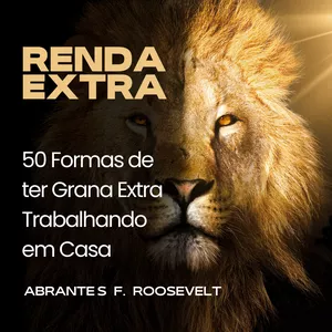 Imagem de capa para o Ebook Renda Extra - 50 Formas de Ter Grana Extra Trabalhando em Casa