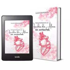 Imagem de capa para o Ebook Livro Digital: Feridas da Alma! Transformando as Feridas da Alma em Antídotos