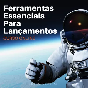 Imagem de capa para o Curso online Ferramentas essenciais para Lançamentos