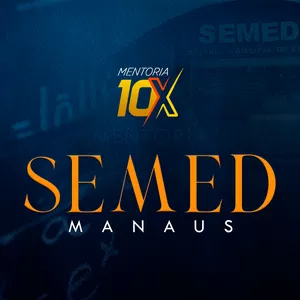 Imagem de capa para o Curso online MENTORIA 10X - SECRETARIA MUNICIPAL DE EDUCAÇÃO DE MANAUS -SEMED - CONHECIMENTOS GERAIS