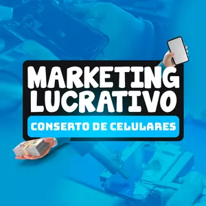 Imagem de capa para o Curso online Marketing Lucrativo Para Conserto de Celulares