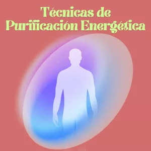 Imagen de portada para Ebook Técnicas de Purificación Energética