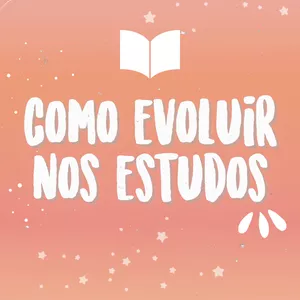 Imagem de capa para o Ebook COMO EVOLUIR NOS ESTUDOS