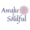 Awake & Soulful