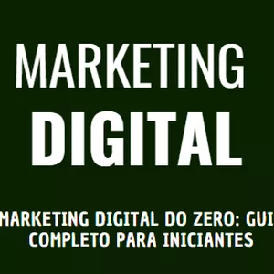Imagem de capa para o Ebook “Marketing Digital do Zero: Guia Completo Para Iniciantes”
